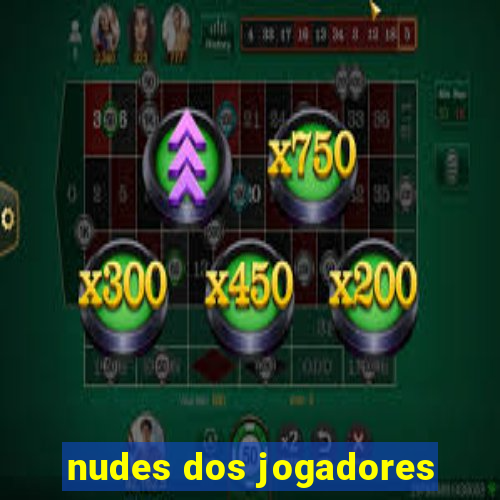 nudes dos jogadores